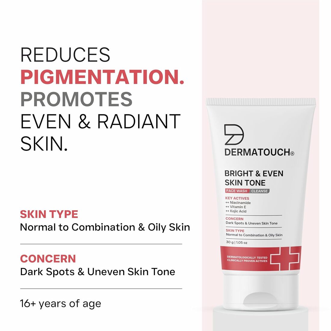 Dermatouch Bright & Even Skin Tone Face Wash 30g