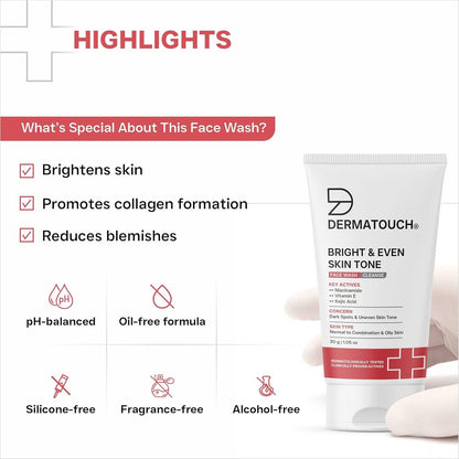 Dermatouch Bright & Even Skin Tone Face Wash 30g